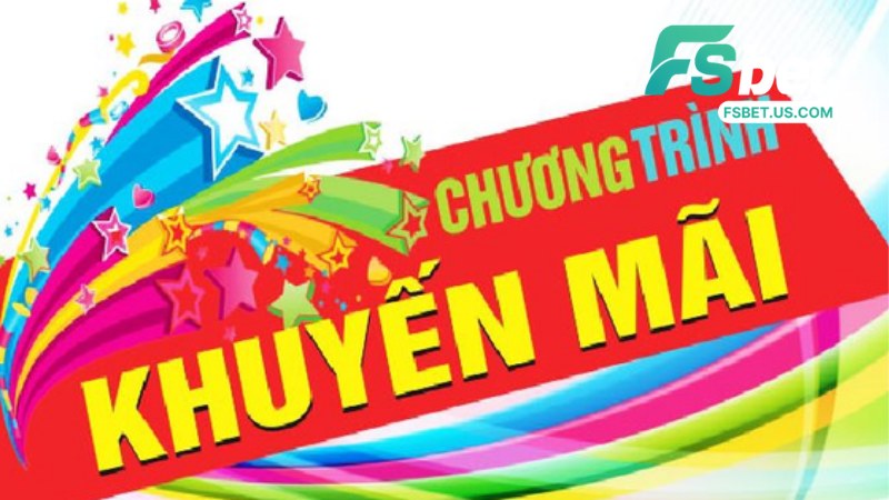 Khuyến Mãi Tại Fsbet